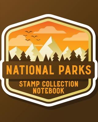 Book cover for National Parks Stamp Collection Notebook