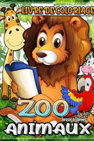 Cover of ZOO Animaux Livre de coloriage
