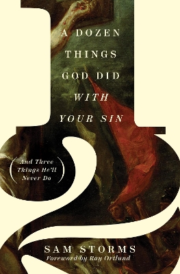 Book cover for A Dozen Things God Did with Your Sin