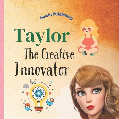 Cover of Taylor The Creative Innovator