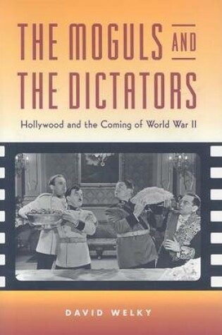 Cover of The Moguls and the Dictators