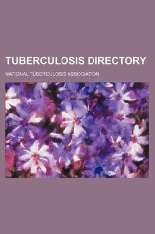 Cover of Tuberculosis Directory