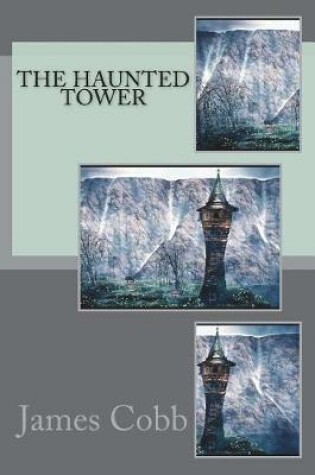 Cover of The haunted tower