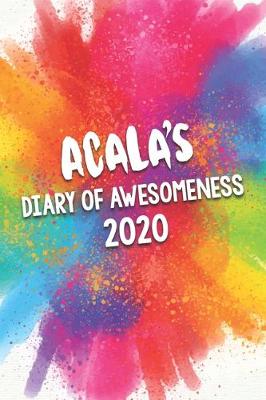 Book cover for Acala's Diary of Awesomeness 2020