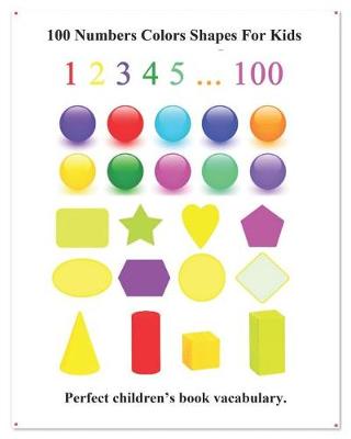 Book cover for 100 Numbers Colors Shapes for Kids