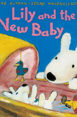 Cover of Cat's Whiskers: George And Lily - Lily And The New Baby