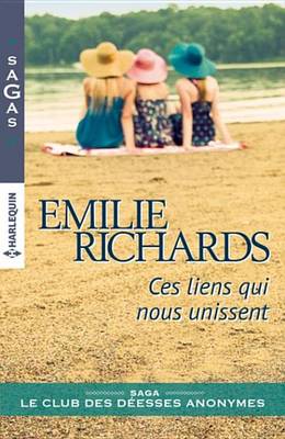 Book cover for Ces Liens Qui Nous Unissent