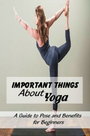 Cover of Important Things About Yoga