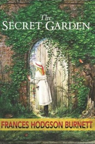 Cover of The Secret Garden by Frances Hodgson Burnett illustrated