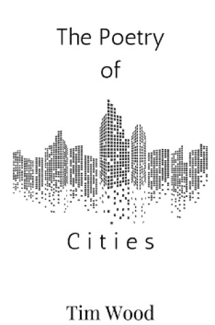 Cover of The Poetry of Cities