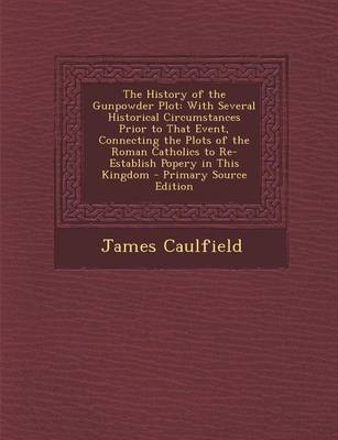 Book cover for The History of the Gunpowder Plot