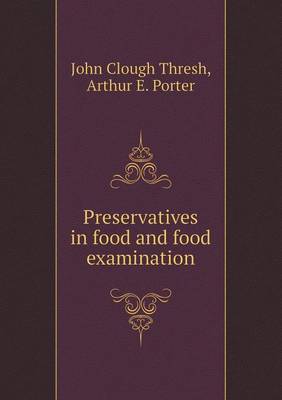 Book cover for Preservatives in Food and Food Examination