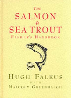 Book cover for The Salmon and Sea Trout Fisher's Handbook
