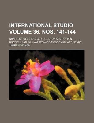 Book cover for International Studio Volume 36, Nos. 141-144