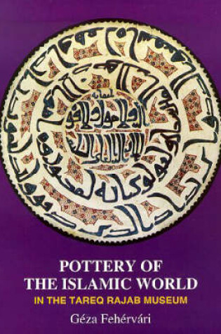 Cover of Pottery of the Islamic World