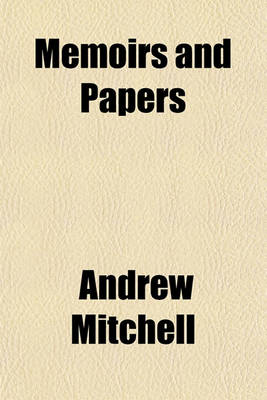 Book cover for Memoirs and Papers (Volume 2)