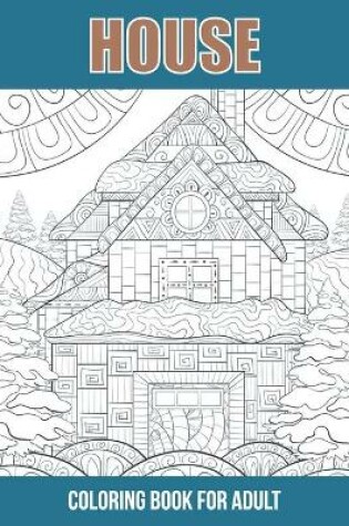 Cover of House coloring book for adult