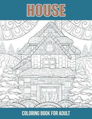 Book cover for House coloring book for adult