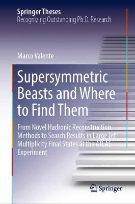 Cover of Supersymmetric Beasts and Where to Find Them