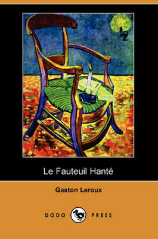 Cover of Le Fauteuil Hante (Dodo Press)