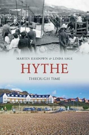 Cover of Hythe Through Time