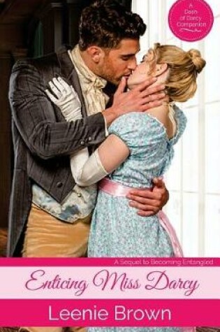 Cover of Enticing Miss Darcy