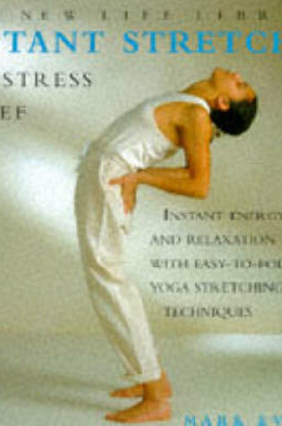 Cover of Instant Stretches for Stress Relief