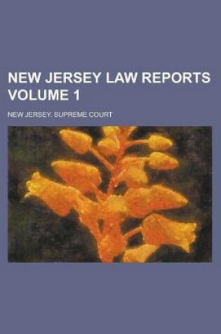 Cover of New Jersey Law Reports Volume 1