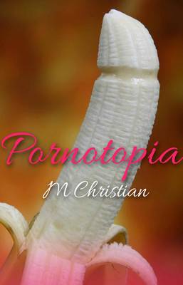 Book cover for Pornotopia