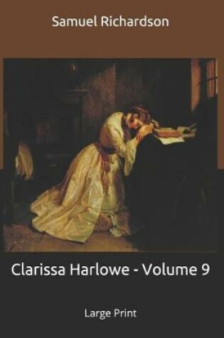 Cover of Clarissa Harlowe - Volume 9
