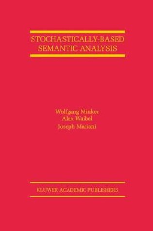 Cover of Stochastically-Based Semantic Analysis