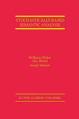 Cover of Stochastically-Based Semantic Analysis