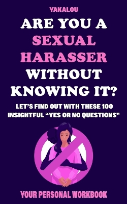 Cover of Are You A Sexual Harasser Without Knowing It?