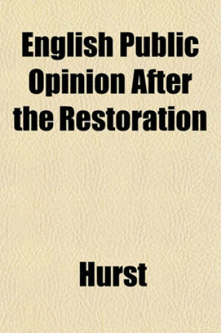 Cover of English Public Opinion After the Restoration