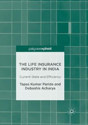 Book cover for The Life Insurance Industry in India