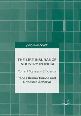 Cover of The Life Insurance Industry in India