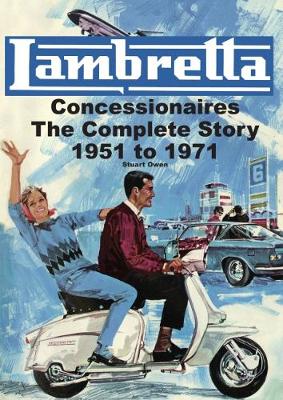 Book cover for Lambretta Concessionaires - The Complete Story 1951-1971