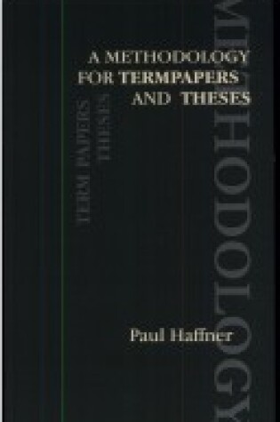 Cover of A Methodology for Term Papers and Theses