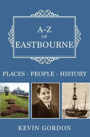 Cover of A-Z of Eastbourne