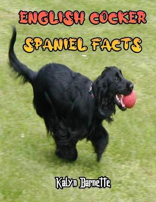 Book cover for English Cocker Spaniel Facts