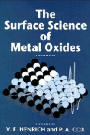 Cover of The Surface Science of Metal Oxides