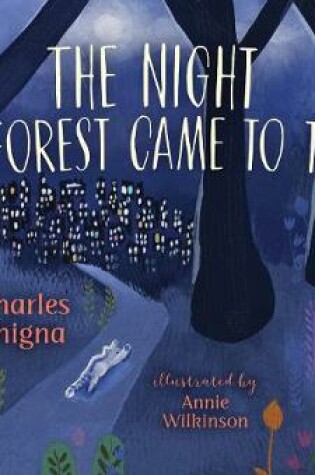 Cover of The Night the Forest Came to Town