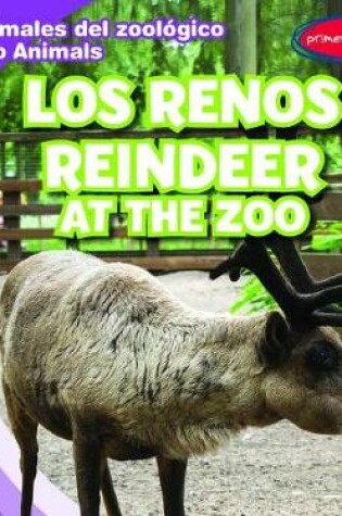 Cover of Los Renos / Reindeer at the Zoo