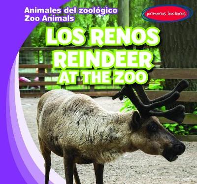 Cover of Los Renos / Reindeer at the Zoo