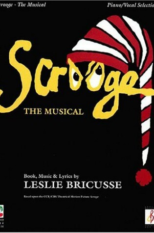 Cover of Scrooge the Musical: Vocal Selections