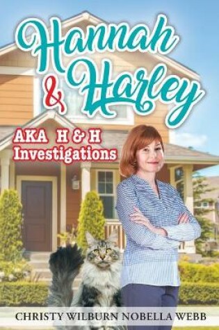 Cover of Hannah & Harley a.k.a H & H Investigations