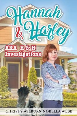 Book cover for Hannah & Harley a.k.a H & H Investigations