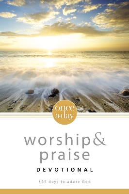 Book cover for NIV, Once-A-Day Worship and Praise Devotional, Paperback