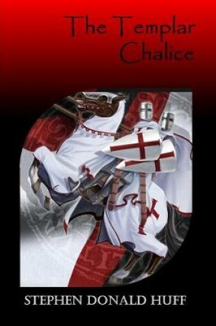 Cover of The Templar Chalice