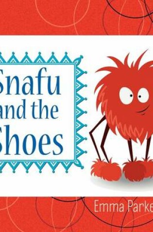 Cover of Snafu and the Shoes